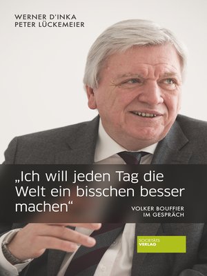 cover image of "Ich will jeden Tag die Welt ein bisschen besser machen"